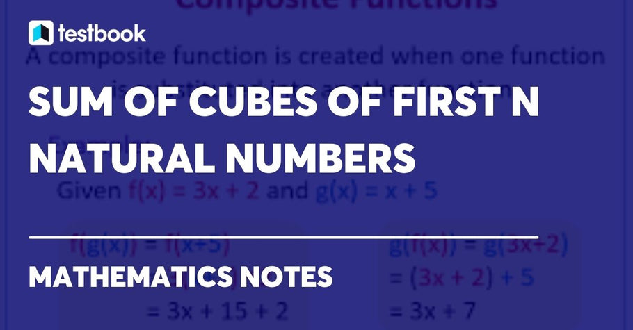 Sum of n Natural Numbers and Their Cubes
