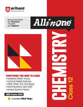 Load image into Gallery viewer, Arihant All in One Chemistry Class 12 for CBSE Exams 2025-26 | Revised Edition as per latest syllabus | Simplified Theory, All Types of Exam Pattern Questions, CBQs, MCQs, A-R, Case Based, Sample Question Papers, Mind Maps