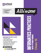 Load image into Gallery viewer, Arihant All in One Informatics Practices Class 12 with Python Pandas for CBSE Exams 2026 | Mind Maps, Simplified Theory, Topic & Chapter Exercise, CBQs, MCQs, Solved Exercises and Sample Papers