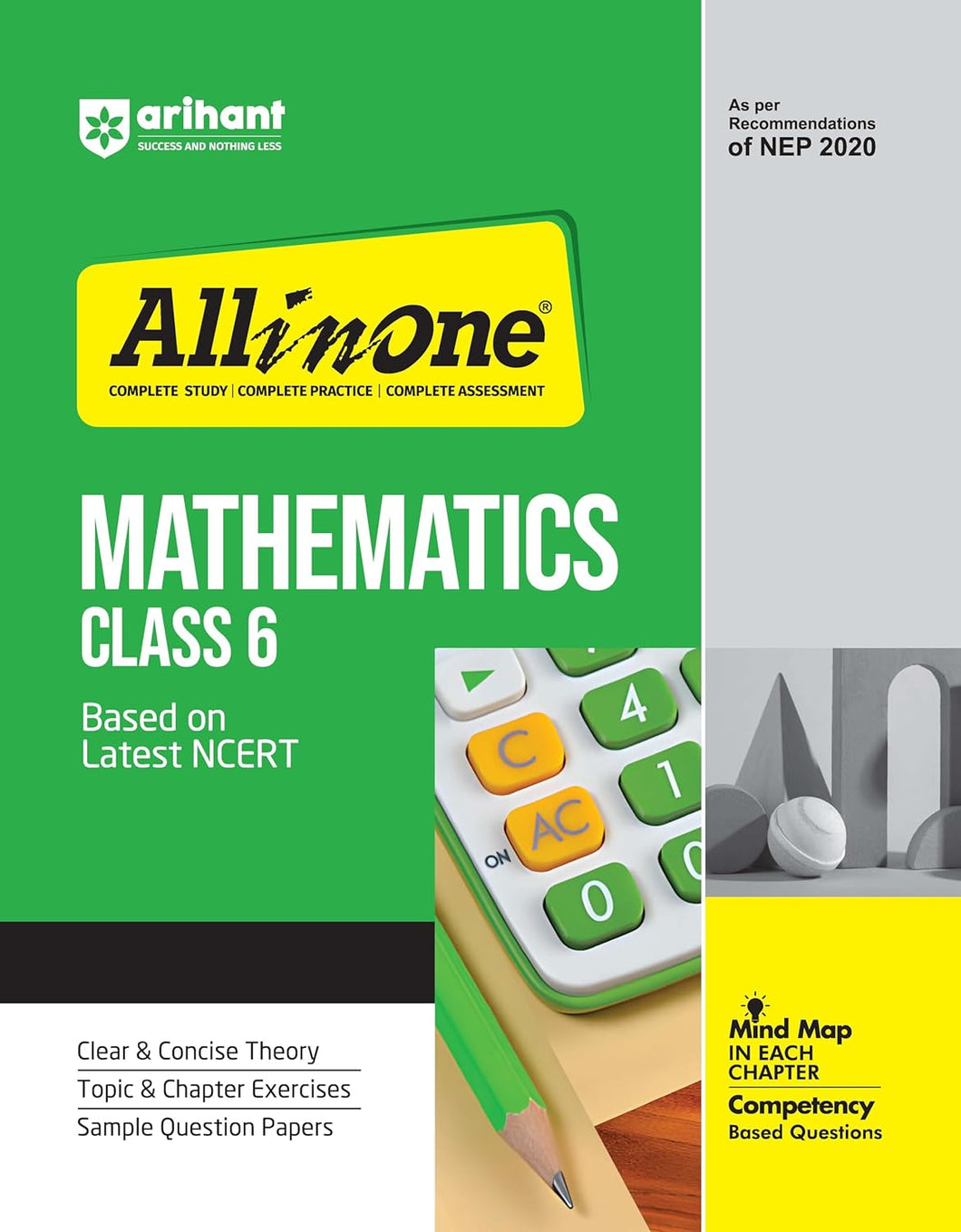 Arihant All In One Mathematics Class 6th Based On Latest NCERT For CBSE Exams 2025 | Mind map in each chapter | Clear & Concise Theory | Intex & Chapter Exercises | Sample Question Papers