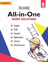 Load image into Gallery viewer, Full Marks All in One book | NCERT Books Class 6 Solution | English, Hindi, Sanskrit, Math, Science, Social Science | New Edition As per New Education Policy 2024-25 | NCERT Solution