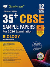 Load image into Gallery viewer, Together with 35+ CBSE Sample Papers Class 12 Biology for 2026 Board Exam | EAD Series in Physical + Digital Edition Includes Solved & Unsolved Papers with CBQs & Topper’s Answer Sheet