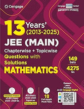 Load image into Gallery viewer, Cengage - Physics + Chemistry + Mathematics Combo ( Set of 3 Books ) - 13 Years JEE Main Chapterwise + Topicwise Questions with Solutions (2013 - 2025) - 149 Sets - 4275 Questions - New Edition 2026