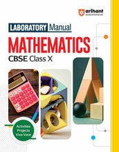 Load image into Gallery viewer, Arihant Laboratory manual Mathematics Class X