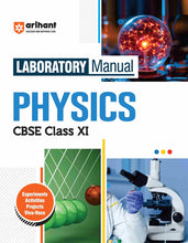 Load image into Gallery viewer, Arihant CBSE Laboratory Manual Physics Class 11th