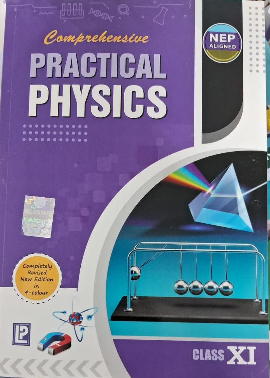 Laxmi Publication Comprehensive Practical Physics For Class 11 CBSE