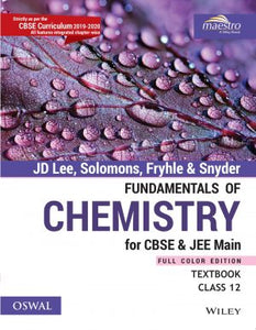 Oswal Fundamentals of Chemistry: CBSE Class 12 (CBSE & JEE Main) - Set of Textbook & Practice Book