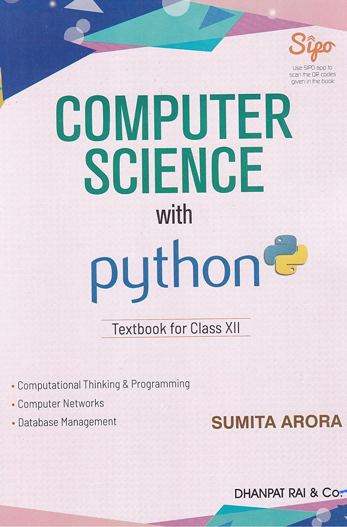 Dhanpat Rai Computer Science With Python Class 12 By Sumita Arora (202 ...