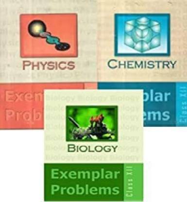 NCERT Physics, Chemistry & Biology (PCB) Exemplar Set for Class 12 - Latest edition as per NCERT/CBSE