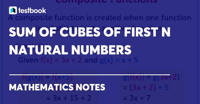 Sum of n Natural Numbers and Their Cubes