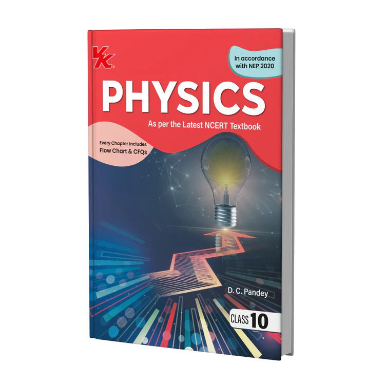 Physics Book for Class 10 | CBSE (NCERT Solved) | 2025-26 Examination | by VK Global Publications