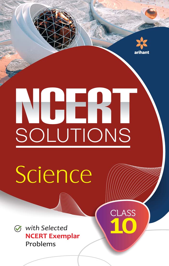 Arihant NCERT Solutions - Science for Class X