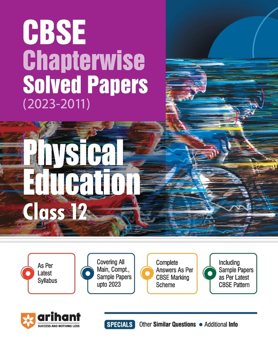 Arihant CBSE Chapterwise Solved Papers 2023-2011 Physical Education Class 12th