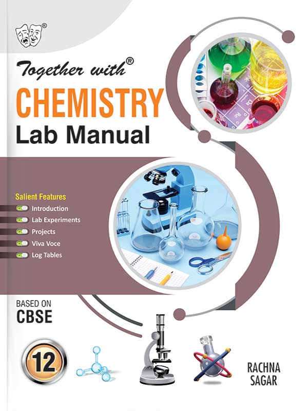 Together with Chemistry Lab Manual for Class 12