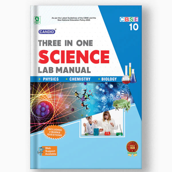 CANDID 3-IN-1 SCIENCE LAB MANUAL - Class 10