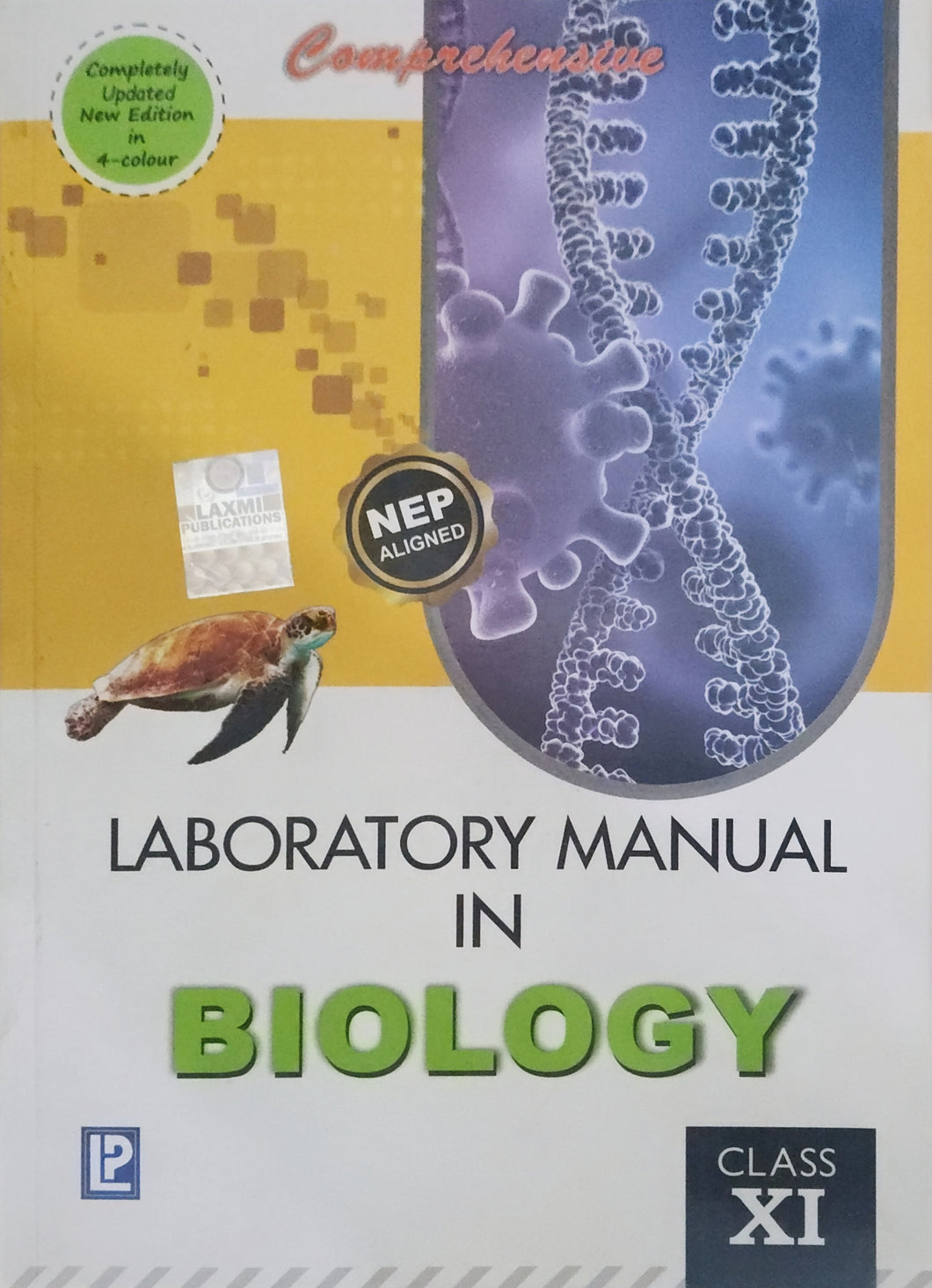 Laxmi Publication Comprehensive Laboratory Manual In Biology For Class 11 - CBSE - Examination 2024-2025
