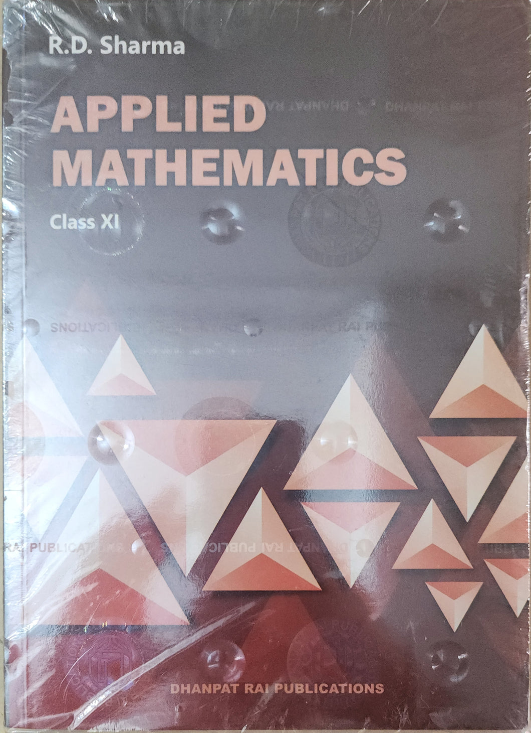 Applied Mathematics For Class 11 (Set Of 2 Vol) Examination 2024-25 by R D Sharma