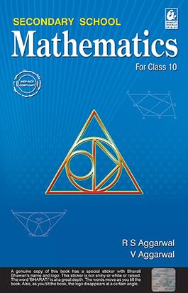 Secondary School Mathematics for Class 10 (Examination 2024-2025)- R.S. Aggarwal