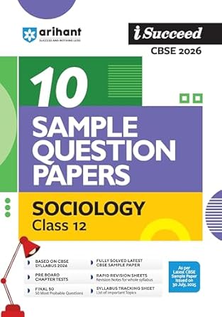 Arihant i-Succeed 10 Sample Question Papers Sociology Class 12th I For CBSE Exams 2026