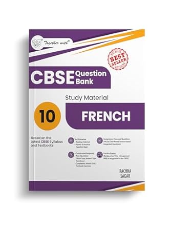 Together with CBSE Question Bank Class 10 French 2025-26 | Chapter-wise Study Material as per latest Syllabus