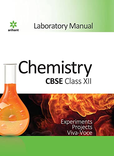 Arihant CBSE Laboratory Manual Chemistry Class 12th