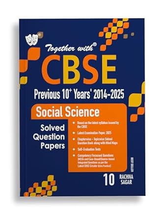 Together with CBSE Class 10 Social Science Previous 10+ Years Chapter wise Solved Question Bank Exam 2025-26 (Based on the latest syllabus)