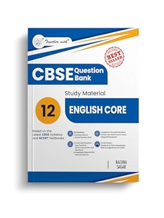 Together with CBSE Class 12 English Core Question Bank / Study Material 2025-2026 Exam (Based on the Latest Syllabus)