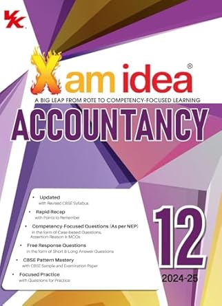 Xam idea Accountancy Class 12 Book | CBSE Board | Chapterwise Question Bank | Based on Revised CBSE Syllabus | NCERT Questions Included | 2024-25 Exam