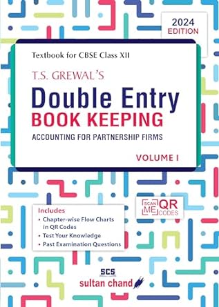 T.S. Grewal's Double Entry Book Keeping: Accounting for Not-for-Profit Organizations and Partnership Firms -( Vol. 1) Textbook for CBSE Class 12 (2024-25)