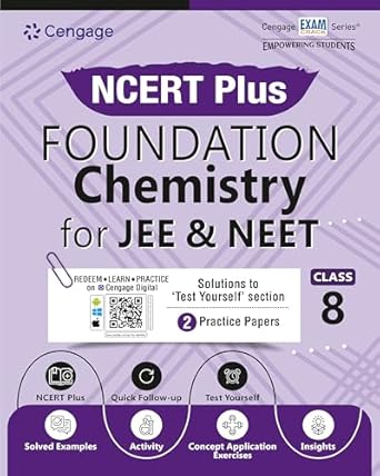NCERT Plus Foundation Chemistry for JEE & NEET: Class 8