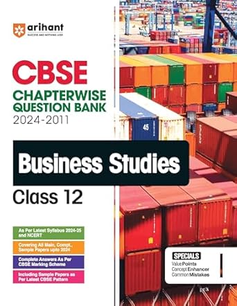 Arihant CBSE Chapterwise Solved Papers 2024-2011 Business Studies Class 12th