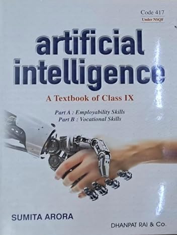 Artificial Intelligence A Textbook of Class 9 By Sumita Arora Edition 2025