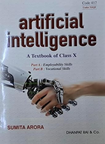 Artificial Intelligence A Textbook of Class 10 By Sumita Arora Edition 2025