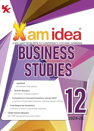 Xam idea Business Studies Class 12 Book | CBSE Board | Chapterwise Question Bank | Based on Revised CBSE Syllabus | NCERT Questions Included | 2024-25 Exam