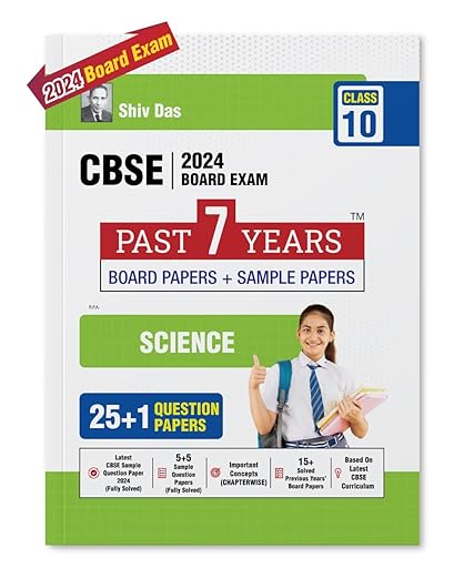 Shivdas CBSE Class 10 Science Past 7 Years Board Papers and Sample Question Papers for 2024 Board Exams