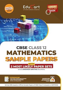 Educart CBSE Sample Paper Class 12 2025-26 – Mathematics (Based on latest CBSE Sample Papers Released on 30-07-25) For 2026 Board Exam