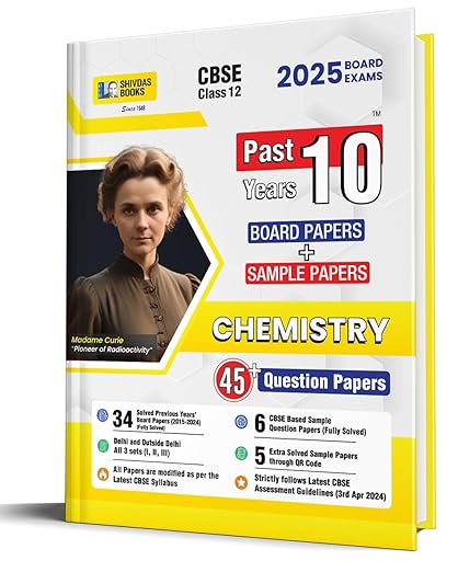 Shivdas CBSE Class 12 Previous 10 Years Question Papers (2015-2024) Fully Solved Chemistry 10+ CBSE Sample Papers Delhi and OD All Sets (I,II,III) for 2025 Board Exams | Latest Syllabus