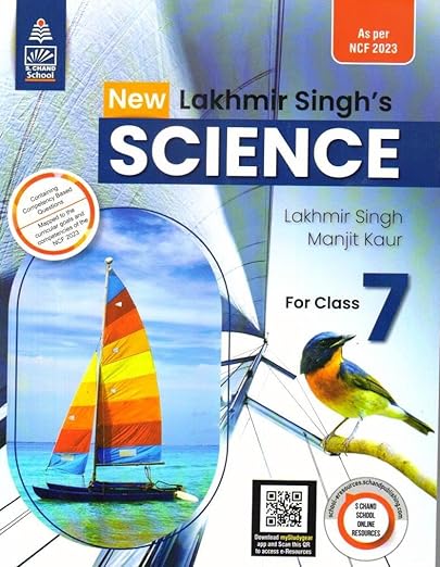 Lakhmir Singh's Science CBSE NCF edition Book 7 - by Manjit Kaur, Lakhmir Singh (2024-25 Examination)