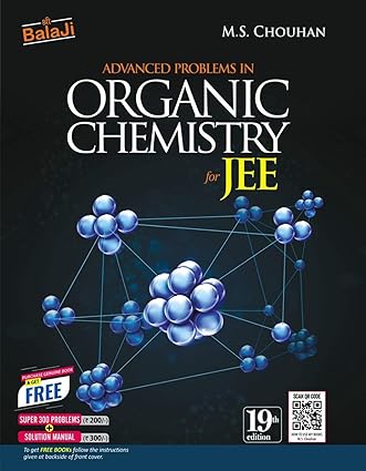 Advanced Problems in Organic Chemistry for JEE - 19/Edition, 2025