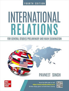 International Relations for UPSC (English) by Pavneet Singh | 4th Edition (Latest) | Civil Services Exam- Prelims and Mains 2025 | State PSCs civil services exams/PCS exams