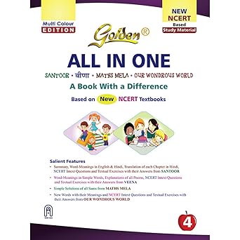Golden All In One Study Material Based on NEW NCERT (Santoor, Veena, Maths Mela, Our Wondrous World) For Class 4 | Summary | Word-Meanings in English & Hindi | Translation of each Chapter in Hindi | NCERT Intext Questions and Textual Exercises