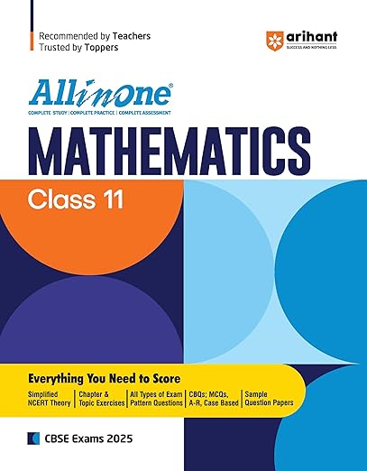 All In One MATHEMATICS Class 11th Based On Latest NCERT For CBSE Exams 2025 | Mind map | All type of Questions, MCQs, Extract Based, VSA, SA & LA