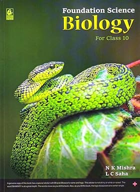 Foundation Science: Biology for Class 10 - by Leela Chand Mishra, Nirmal Kumar Shaha (2024-25 Examination)