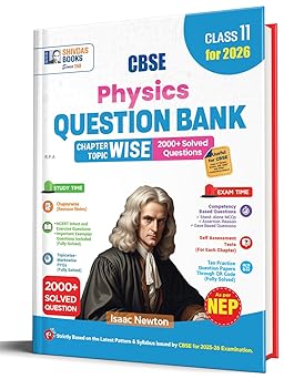 CBSE Class 11 Physics Question Bank | Based on Latest NCERT | Intext & Exercise Solutions | Chapterwise Mock Papers for 2026 Exams by Shivdas