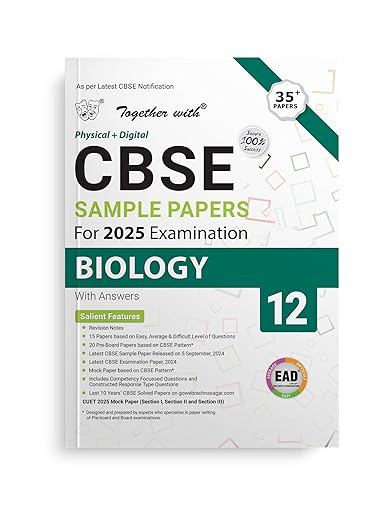 Together with CBSE EAD Sample Paper Class 12 Biology (Physical + Digital) for Board Exam 2025