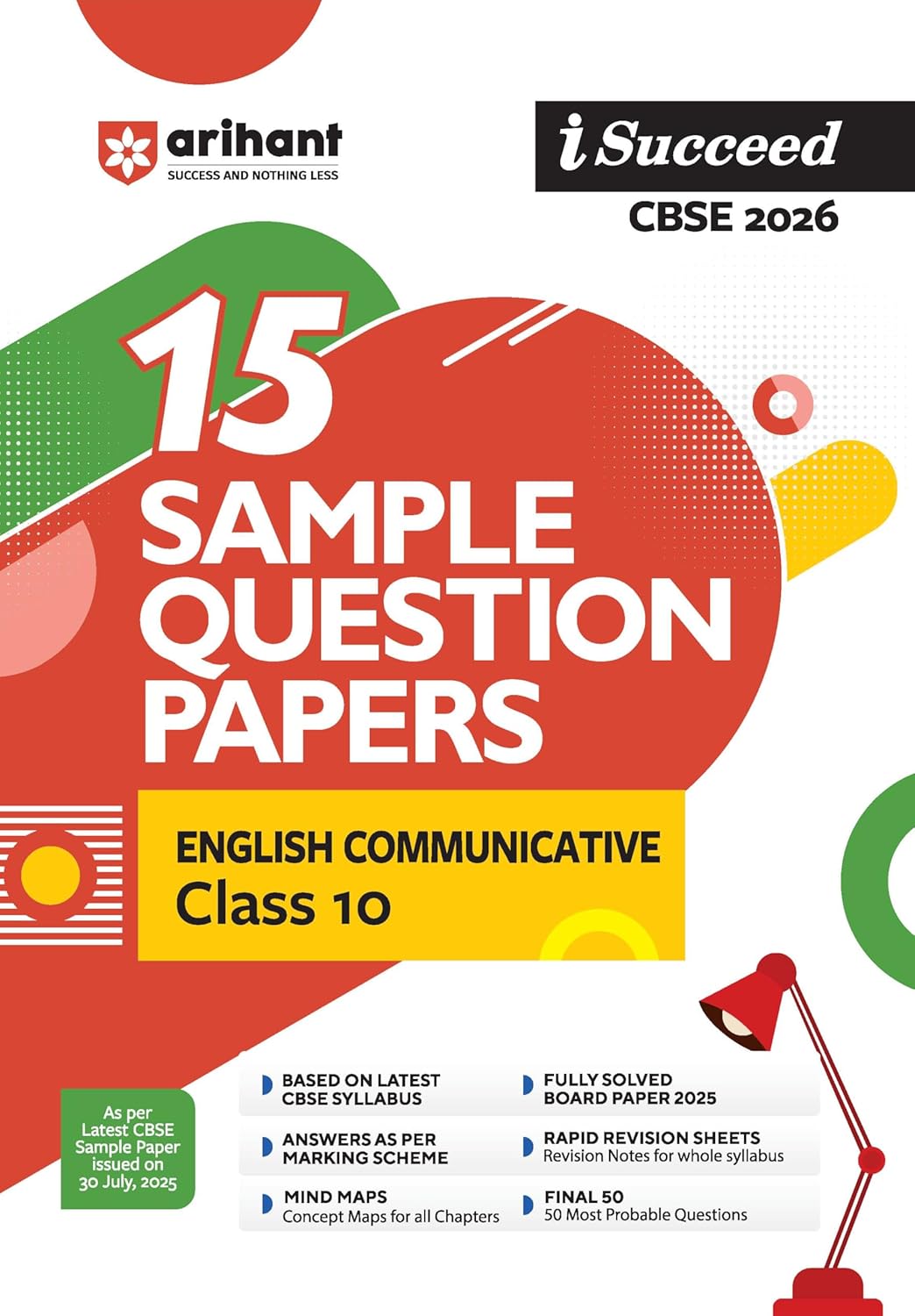Arihant i Succeed CBSE 15 Sample Question Papers English Communicative Class 10 For Exam 2026 | Based on Latest CBSE Syllabus | With Solved Board Paper 2025, Mind Maps, Rapid Revision Sheets & Final 50 Important Questions