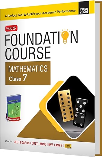 MTG Foundation Course Class 7 Mathematics Book For IIT JEE, IMO Olympiad, NTSE, NVS, KVPY & Boards Exam | Based on NCERT Latest Pattern 2024-25