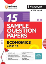 Load image into Gallery viewer, Arihant i-Succeed 15 Sample Question Papers Economics Class 12th | For CBSE Exams 2026
