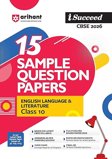Arihant i Succeed CBSE 15 Sample Question Papers English Language & Literature Class 10 For Exam 2026 | Based on Latest CBSE Syllabus | With Solved Board Paper 2025, Mind Maps, Rapid Revision Sheets & Final 50 Important Questions