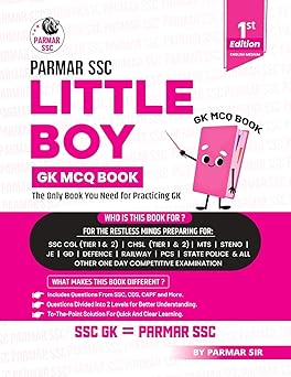 Parmar SSC Little Boy | GK MCQ Book For Practicing GK | English Medium | 1st Edition, 2025 | Useful For SSC CGL and CHSL (Tier 1 & 2) | CPO | MTS | Steno | Selection Post | JE | GD | Defence | Railway | PCS | State Police & All Other One Day Competitive